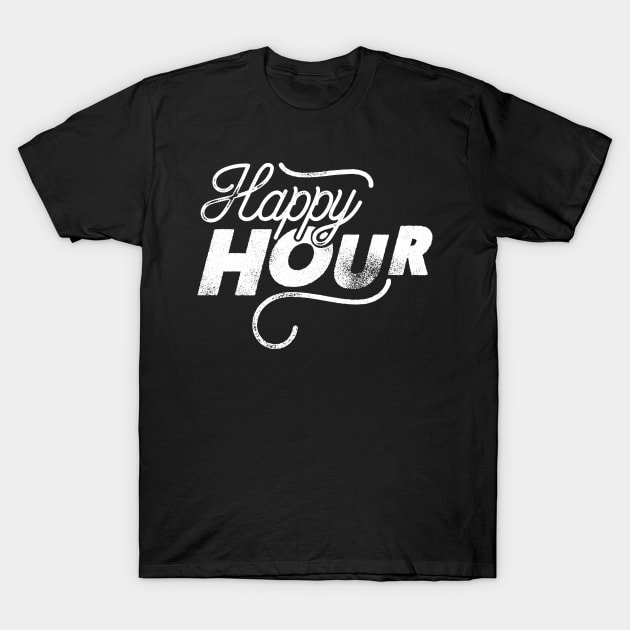 Happy hour T-Shirt by WordFandom